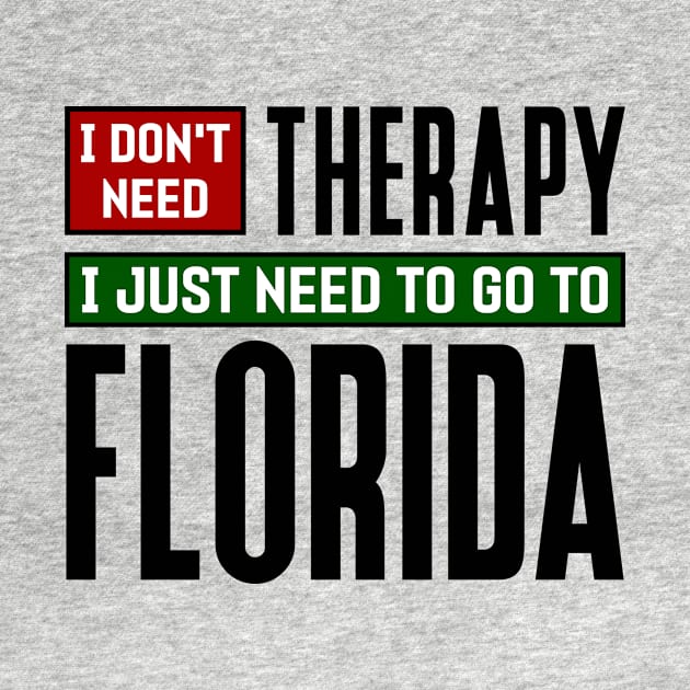 I don't need therapy, I just need to go to Florida by colorsplash